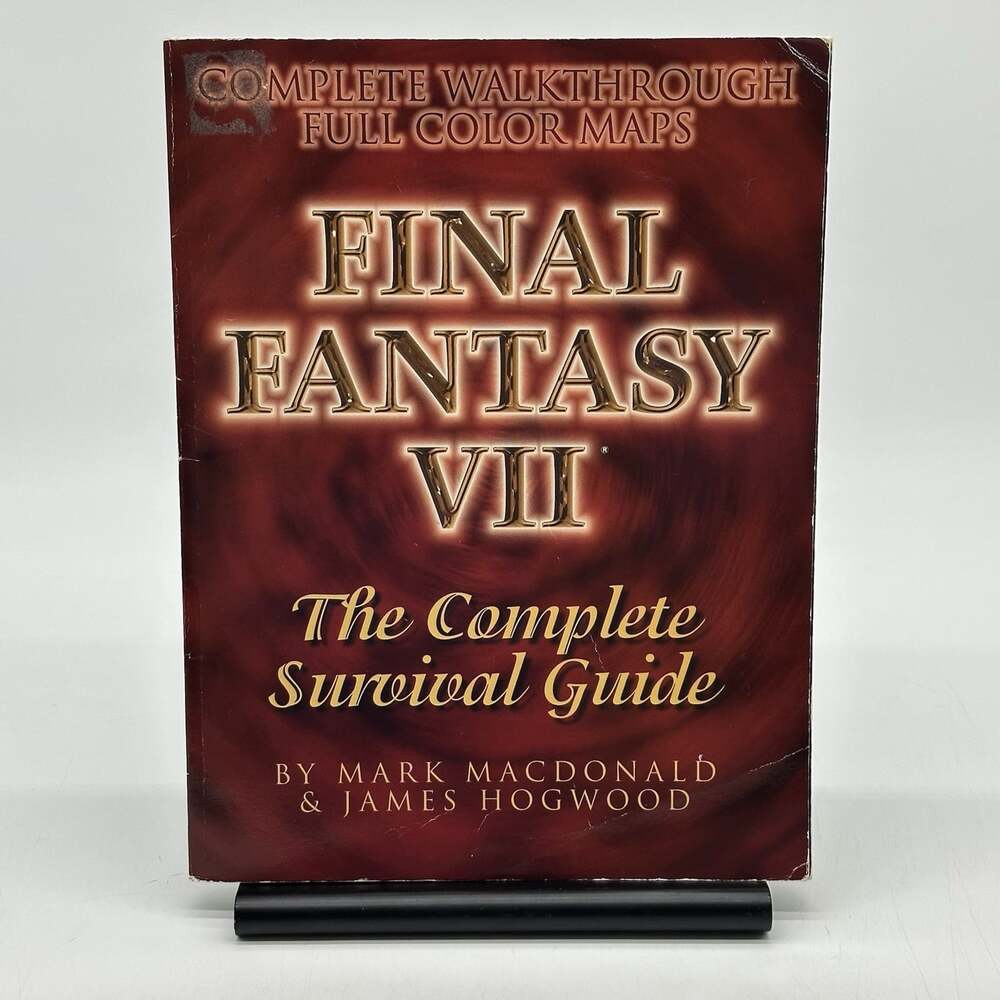 Final Fantasy VII The Complete Survival Guide By Mark McDonald And James Hogwood
